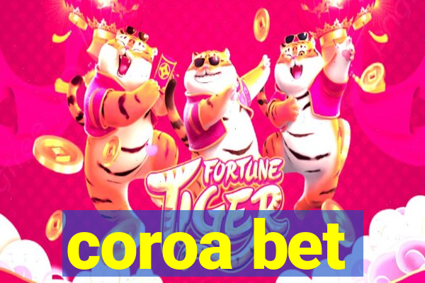 coroa bet